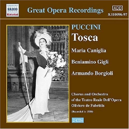Tosca - Puccini / Caniglia / Gigli / Borgioli / Conca - Musiikki - Naxos Historical - 0636943109625 - tiistai 16. huhtikuuta 2002