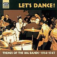 Let S Dance! Themes Of The Big Bands - Let's Dance - Music - NAXOS - 0636943253625 - May 18, 2009