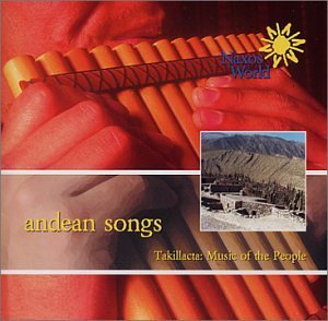 Cover for Takillacta · Andean Songs - Music Of The People (CD) (2003)
