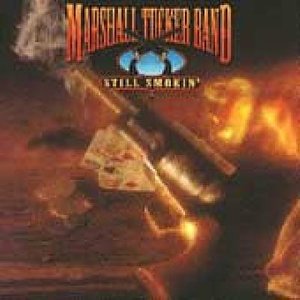 Still Smokin' - Marshall Tucker Band - Musikk - BEYOND - 0639857823625 - 31. juli 1990