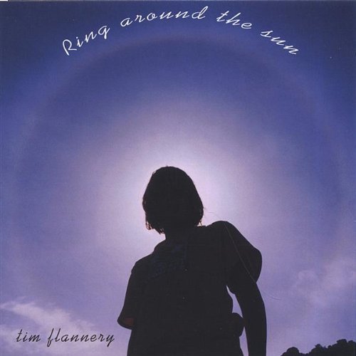 Cover for Tim Flannery · Ring Around the Sun (CD) (2006)