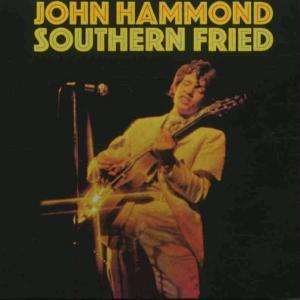 Cover for John Hammond · Southern Fried (CD) [Remastered edition] (2002)