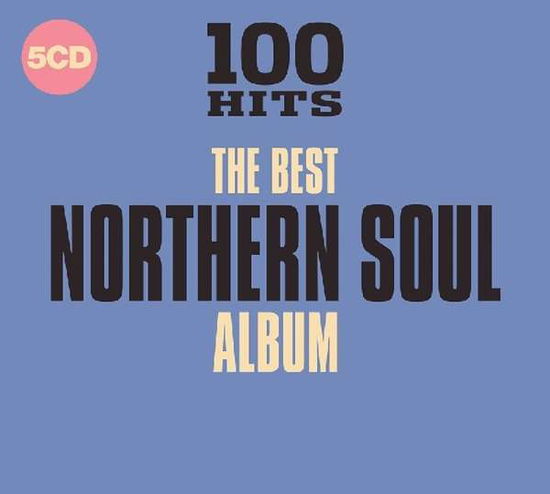 100 Hits - the Best Northern Soul Album - Various Artists - Musiikki - Demon Records - 0654378721625 - torstai 20. huhtikuuta 2023