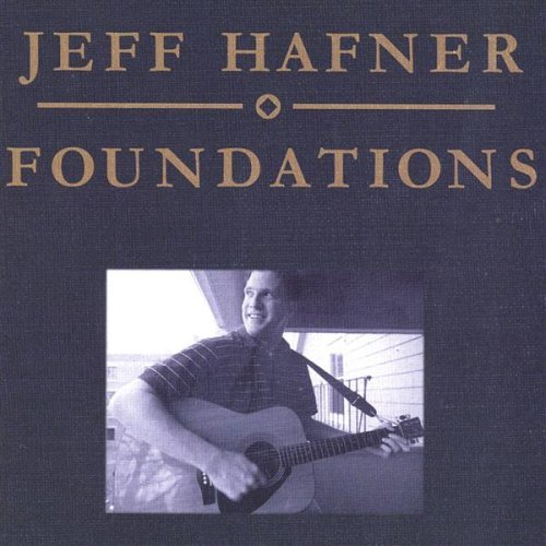 Cover for Jeff Hafner · Foundations (CD) (2002)