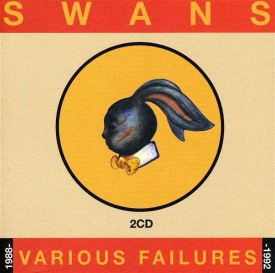 Cover for Swans · Various Failures 1988-92 (CD) (1999)