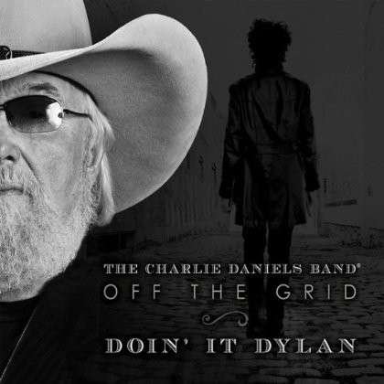 Cover for Charlie Daniels · Off The Grid - Doin' It Dylan (CD) (2014)
