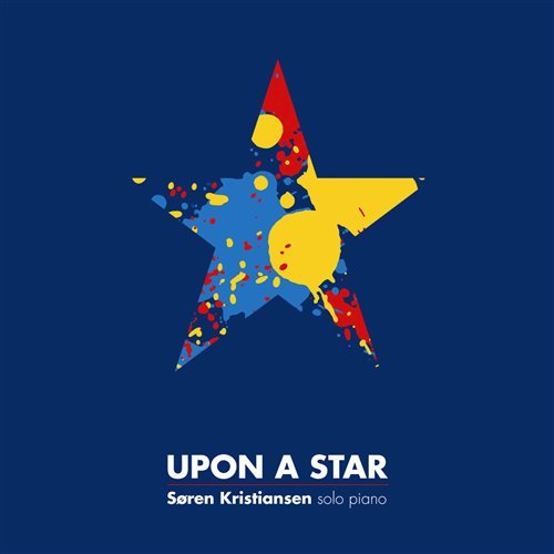 Cover for Søren Kristiansen · Upon a Star (CD) (2019)