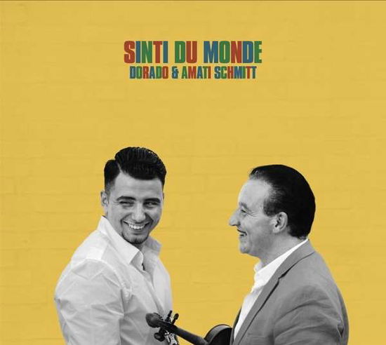 Sinti Du Monde - Amati & Dorado Schmitt - Música - CADIZ - STUNT - 0663993151625 - 15 de março de 2019