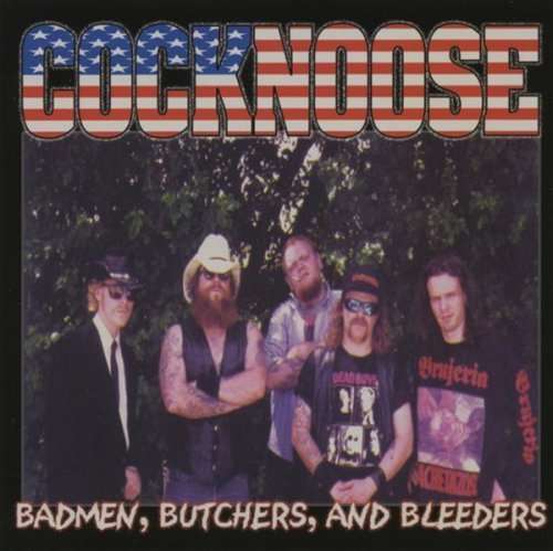 Cover for Cocknoose · Bad Men, Butchers And Bleeders (CD) (2002)