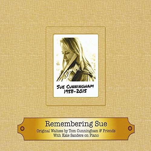 Cover for Tom Cunningham · Remembering Sue (CD) (2016)