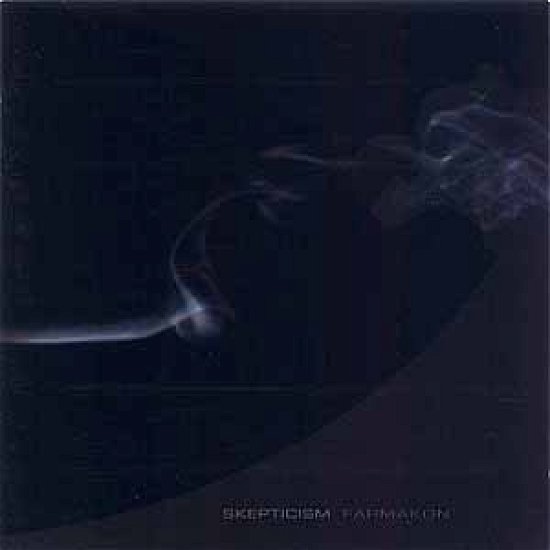 Cover for Skepticism · Farmakon (CD) (2013)