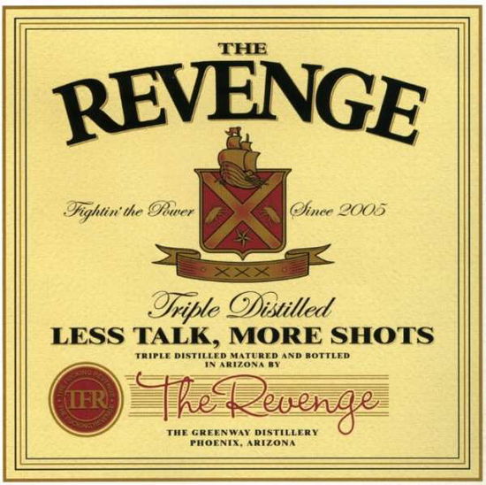 Less Talk More Shots - Revenge - Music -  - 0667928005625 - October 23, 2007