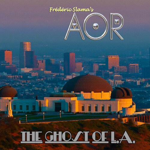 Cover for Aor · Ghost Of L.A. (CD) (2021)