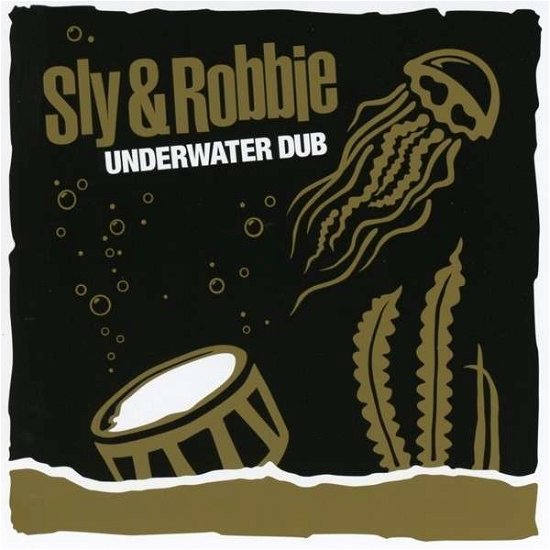 Cover for Sly &amp; Robbie · Underwater Dub (CD) (2014)