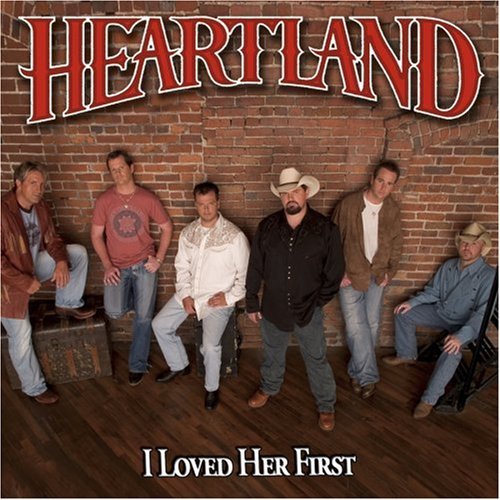 Cover for Heartland · I Loved Her First (CD) (2017)
