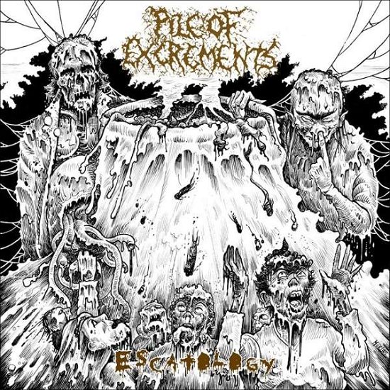 Cover for Pile Of Excrements · Escatology (CD) (2017)