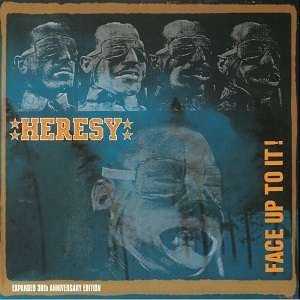 Heresy · Face Up to It! Expanded 30th Anniversary Edition (CD) [Expanded 30th Anniversary edition] (2022)