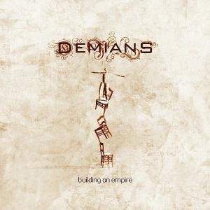 Cover for Demians · Building an Empirei (CD) [Bonus Tracks edition] (2008)