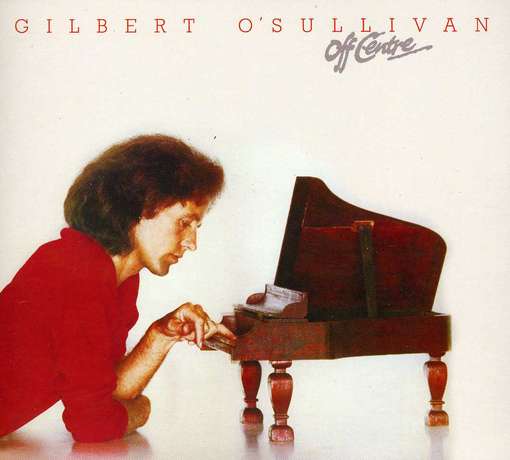 Cover for Gilbert Osullivan · Off Centre (CD) [Remastered edition] (2022)