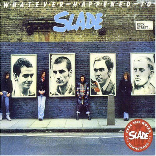 Whatever Happened To - Slade - Musik - BMG - 0698458810625 - 22. April 2022