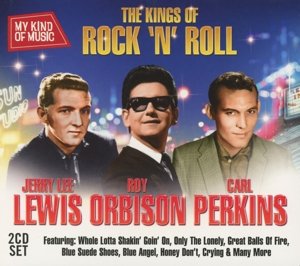 Cover for Lewis / Orbison / Perkins · Kings Of Rock'n Roll (CD) (2013)