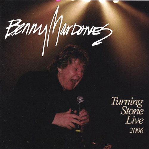 Cover for Benny Mardones · Turning Stone Live 2006 (CD) (2007)