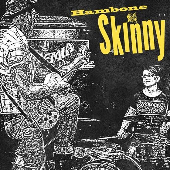 Hambone Skinny (CD) (2018)