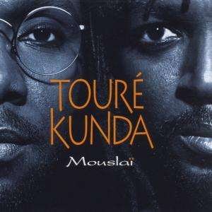 Cover for Toure Kunda · Toure Kunda - Mouslai (CD)