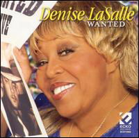 Wanted - Denise Lasalle - Muziek - ECKO - 0706393106625 - 16 november 2004