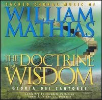 Cover for Gloriae Dei Cantores / Mathias / Patterson · Doctrine of Wisdom (CD) (1998)