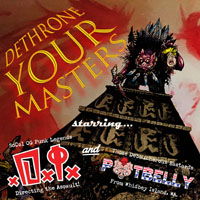Dethrone Your Masters (Multicolor Splatter Vinyl) - D.i. / Potbelly - Música - PIG RECORDS - 0710144925625 - 30 de novembro de 2018