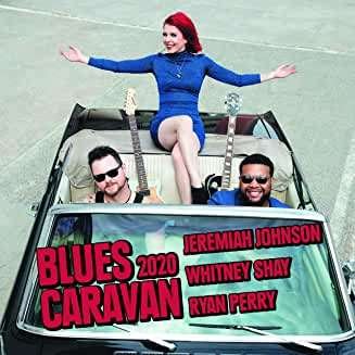 Blues Caravan 2020 - Jeremiah Johnson / Whitney Shay / Ryan Perry - Musik - RUF RECORDS - 0710347128625 - 29. Januar 2021