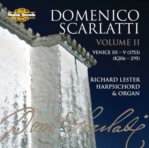 Complete Sonatas 2 - Scarlatti / Lester - Musiikki - NIMBUS - 0710357172625 - tiistai 13. maaliskuuta 2007