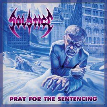 Pray for the Sentencing - Solstice - Musik - SOLSTICE - 0711576002625 - 12. juni 2012
