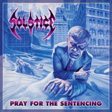 Cover for Solstice · Pray for the Sentencing (CD) (2012)