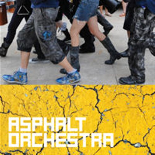 Asphalt Orchestra - Asphalt Orchestra - Music - CANTALOUPE - 0713746306625 - February 22, 2011