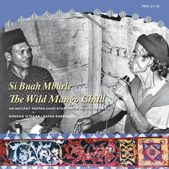 Cover for Sitakar, Sonang / Bapak Kabeaken · Si Buah Mburle (CD) (2014)