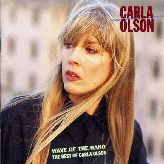 Cover for Carla Olson · Wave of the Hand (CD) (2003)