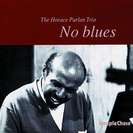 Cover for Horace Parlan · No Blues (CD) (1992)