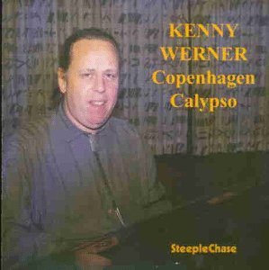Copenhagen Calypso - Kenny Werner - Musik - STEEPLECHASE - 0716043134625 - 8 november 1994