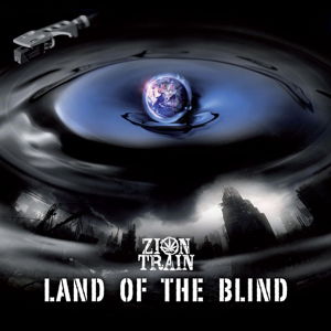 Cover for Zion Train · Land Of The Blind (CD) (2015)