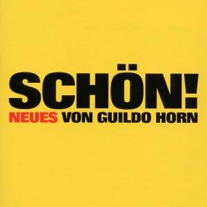 Von Guildo Horn · Schon! (CD) (1999)