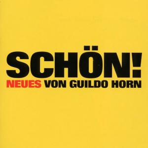 Von Guildo Horn · Schon! (CD) (1999)