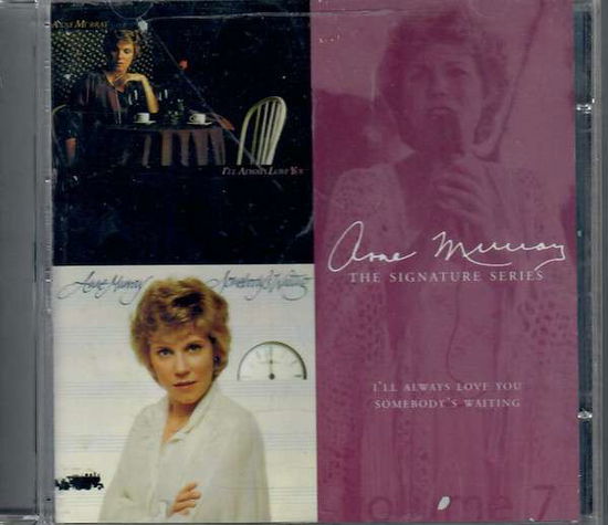 Anne Murray · I'll Always Love / Somebody's Waiting (CD) (1990)