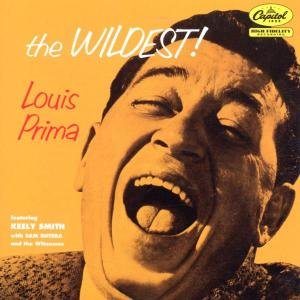 Cover for Louis Prima · The Wildest! (CD) [Bonus Tracks, Remastered edition] (2002)
