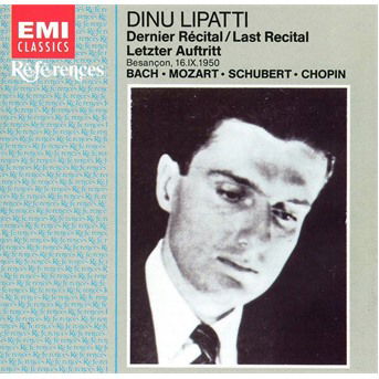 Recital De Besancon - Lipatti Dinu - Musik - EMI - 0724356516625 - 5. december 2003