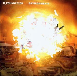 Environments - H Foundation - Music - EMI RECORDS - 0724358314625 - 