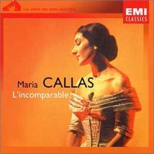 Cover for Maria Callas · L Incomparable (CD) (2017)