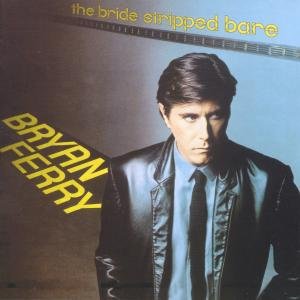 Cover for Bryan Ferry · Bride Stripped Bare (CD) [Remastered edition] (1999)