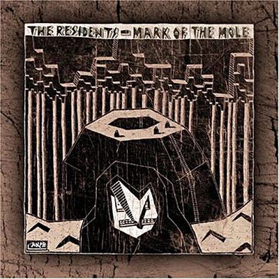 Mark of the Mole / Intermission - Residents - Music - MUTE - 0724596930625 - September 27, 2011